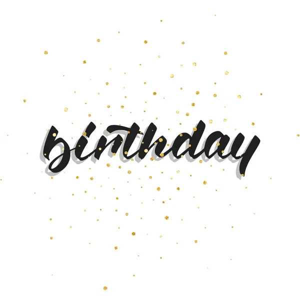 Birthday. Modern handlettering Birthday with polka dot confetti. Birthday card template — Stock Vector