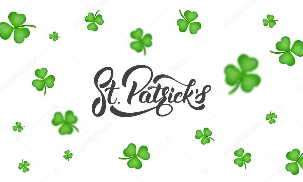 St. Patricks Day. Clover shamrock leaves background and St. Patricks lettering. St. Patricks Day background
