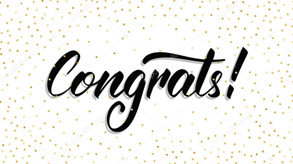 Congrats. Modern handlettering Congrats with polka dot confetti. Greeting card template