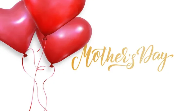 Mothers Day banner. Lettering Mothers Day and realistic 3d heart balloons