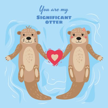 Significant Otter Valentines Day greeting card. Cute otter couple in water greeting card with text You Are My Significant Otter. Vector illustration isolated cartoon style clipart