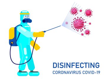 Dezenfekte spreyi temizlik ve dezenfekte virüsü Covid-19. Kimyasal koruma giysisi giyen insan bilimadamı, Coronavirus hastalığı, önleyici önlemler. Vektör illüstrasyonu düz biçimi