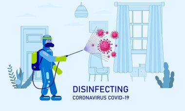 Kimyasal koruma giysisi giyen bilim adamı Covid-19 virüsünün temizlik ve dezenfekte edilmesine sprey sıkar, Coronavirus hastalığı, koruyucu tedbirler. Vektör illüstrasyonu düz biçimi