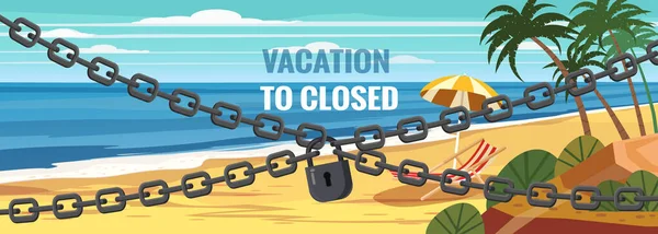 Vakantie naar gesloten slotketting. Toegang tot het strand is gesloten. Zomer palmen en planten in de buurt. Cartoon vector illustratie. Zomervakantie aan zee verboden — Stockvector