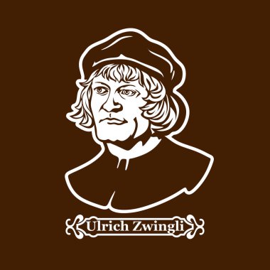 Ulrich Zwingli. Protestantism. Leaders of the European Reformation. clipart
