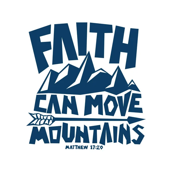Biblia betűkkel. Keresztény művészetben. Hit hegyeket mozgat. — Stock Vector
