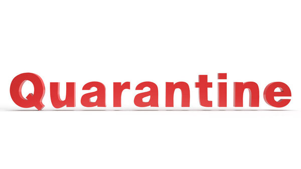 The red quarantine word 3d rendering on white background for outbreaks content.