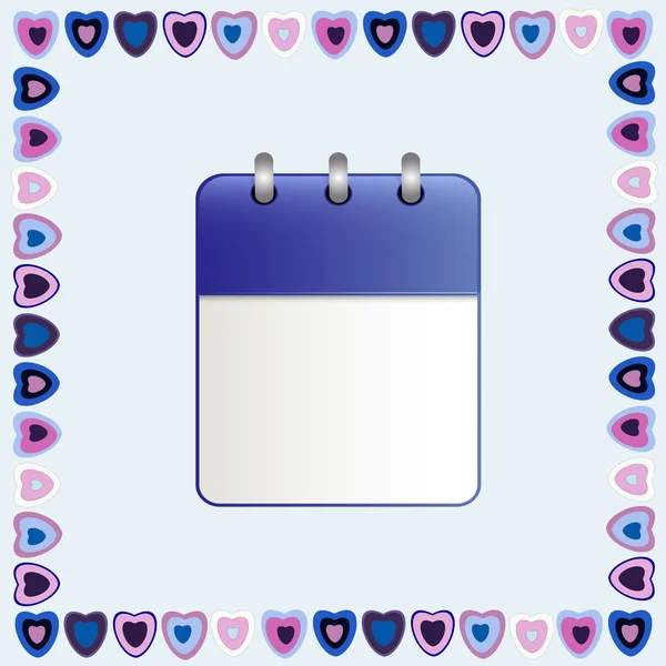 Blank sheet of calendar in a frame of hearts — Stock Vector