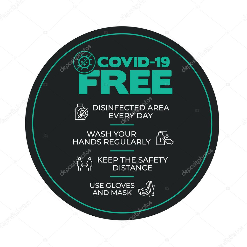 Black and green round sticker for disinfected areas of coronavirus. Covid-19 free. daily disinfected