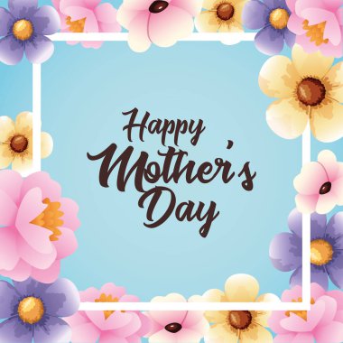 Çiçek çerçeveli mutlu anneler günü kartı.
