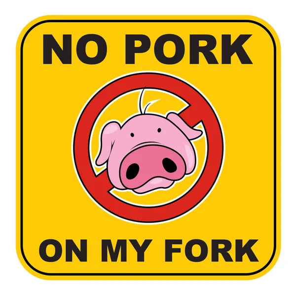 No Pork on My Fork - Sticker — Stock Vector