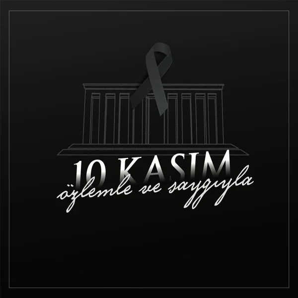 vektör illüstrasyon. 10 kasım anma tarihi 10 Kasım ölüm günü Mustafa Kemal Atatürk , Türkiye Cumhuriyeti'nin ilk cumhurbaşkanı. çeviri Türkçe. 10 Kasım saygı ve hatırla.