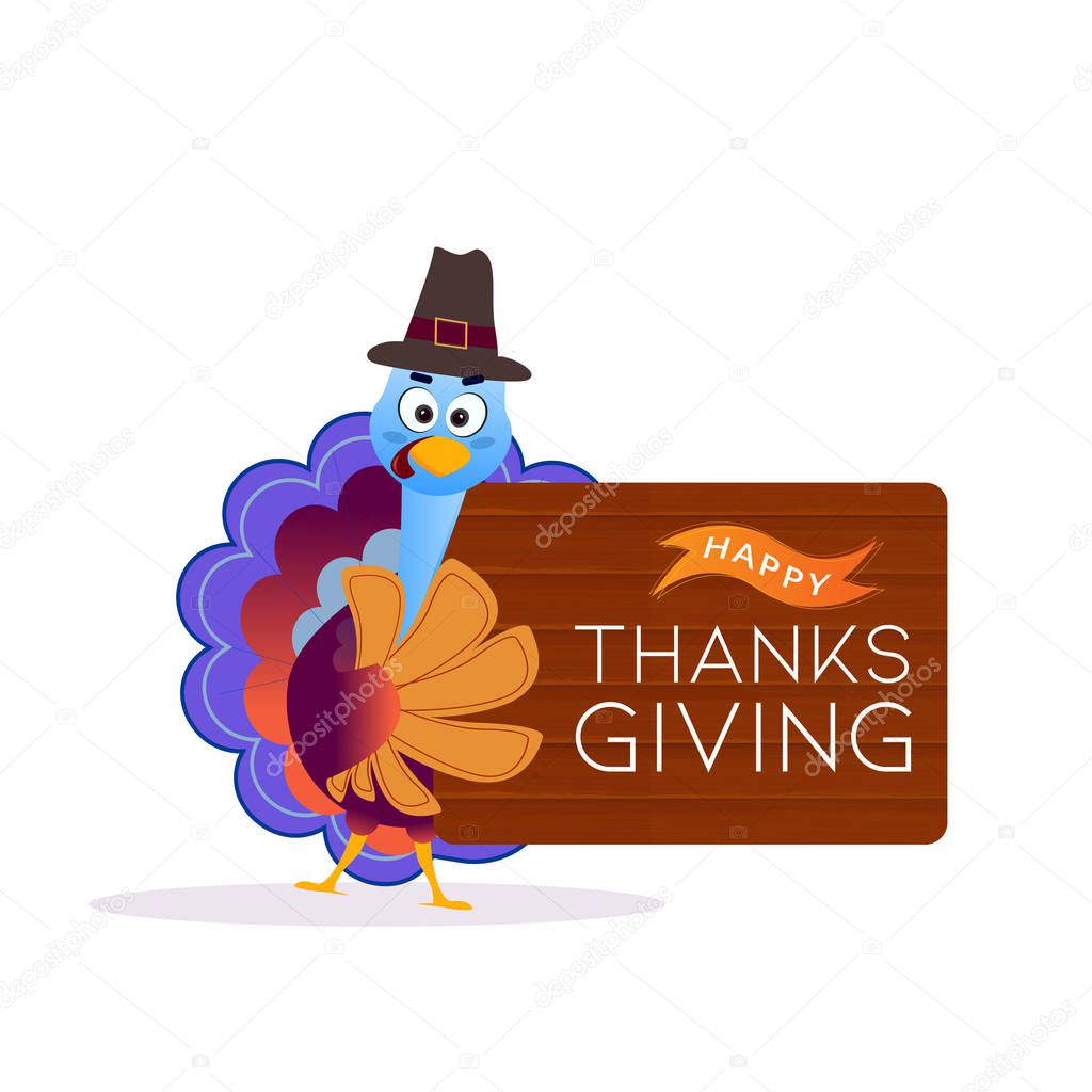 Illustration of turkey bird wearing pilgrim hat with wooden message card for Happy Thanksgiving Day celebration concept.