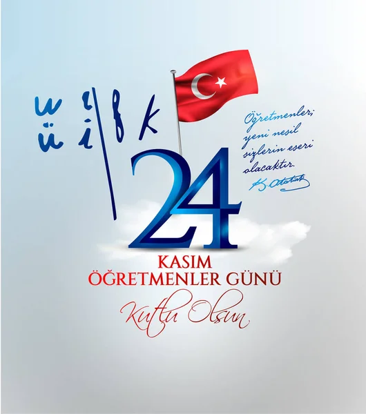 vektör illüstrasyon. Türk tatili, 24 Kasım Ogretmenler Gunu. Türkçe'den çeviri: 24 Kasım öğretmenler günü tatil.