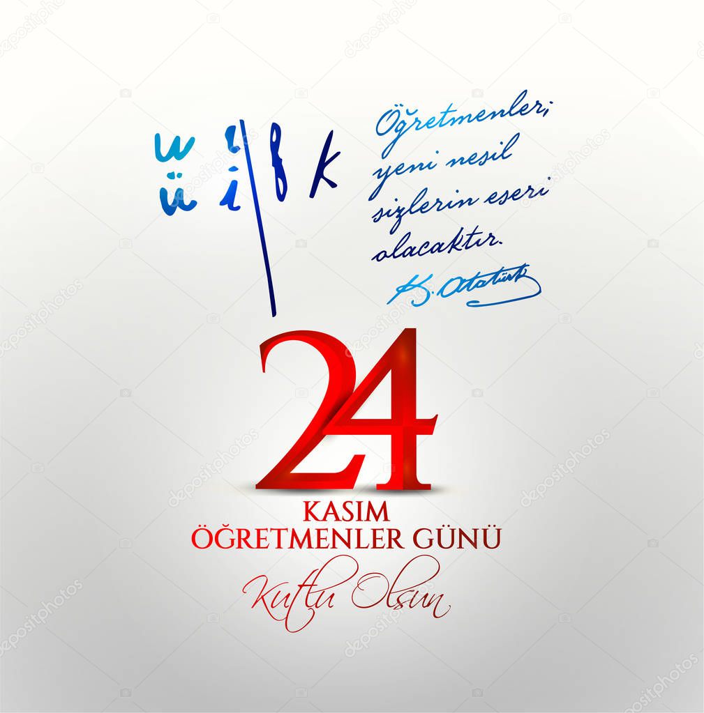vector illustration. Turkish holiday, 24 Kasim Ogretmenler Gunu. translation from Turkish: November 24 with a teacher's day on holiday.
