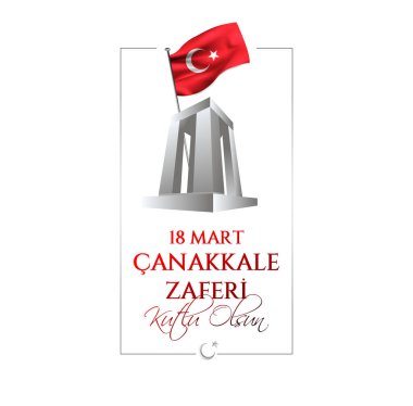 vector illustration. 18 mart canakkale zaferi national holiday , 1915 the day the Ottomans victory Canakkale Victory Monument .translation: victory of Canakkale happy holiday March 18 1915 clipart