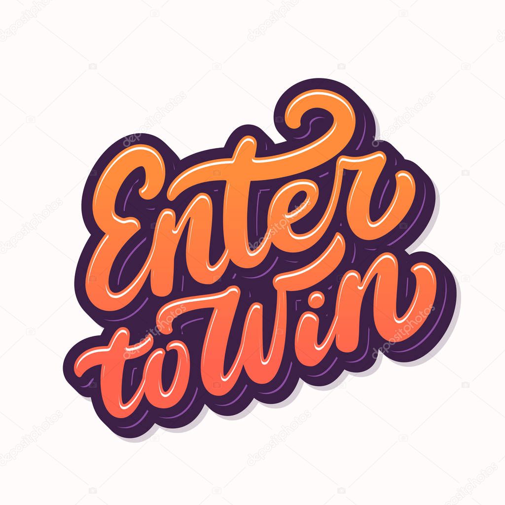 Enter to win sign.