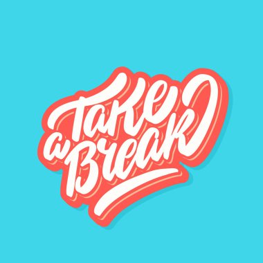 Biraz ara ver. Vektör harf pankartı.