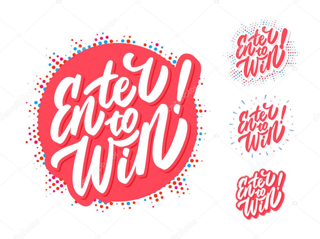 Enter to win. Set of vector lettering icons.