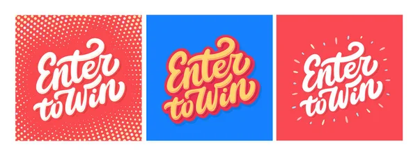 Enter to win. Set of vector lettering banners. — 스톡 벡터
