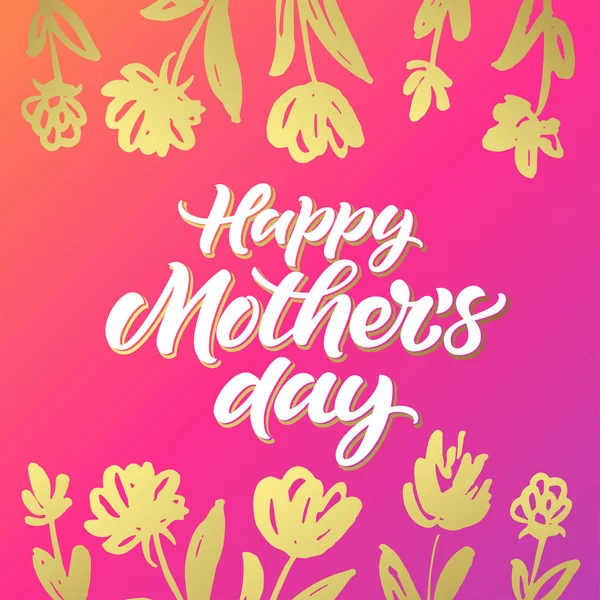 Tarjeta de felicitación del día de la madre feliz con flores doradas — Vector de stock