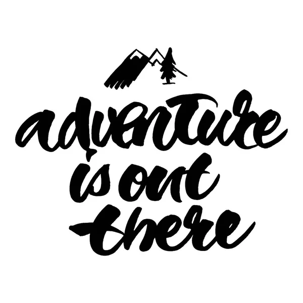 La aventura está ahí fuera cita de viaje inspiradora — Vector de stock