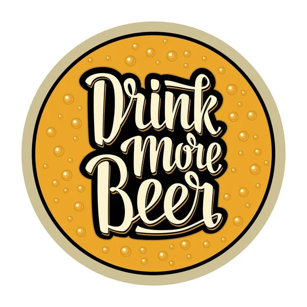 Coaster para vidro com bebidas alcoólicas. Beba mais letras de cerveja — Vetor de Stock