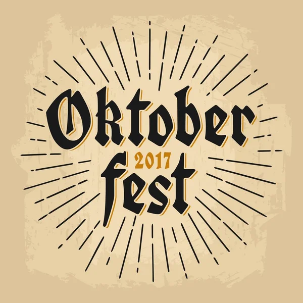 Oktoberfest 2017 Schriftzug. Vektor Vintage Gravur Illustration — Stockvektor