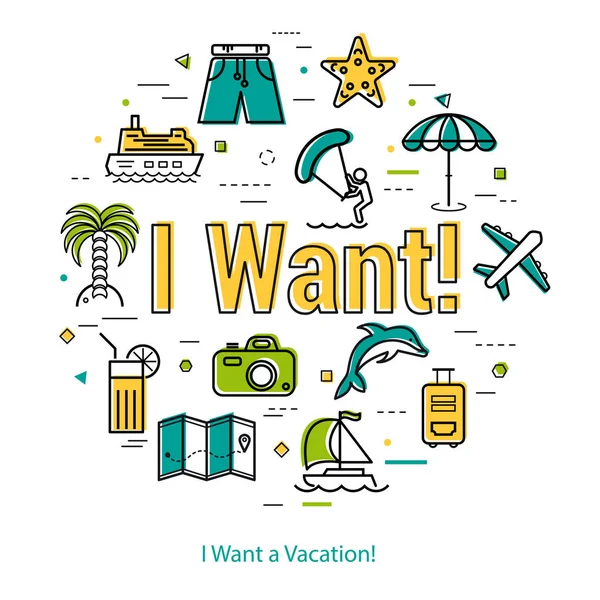 I Want a Vacation - концепция круглой линии — стоковый вектор