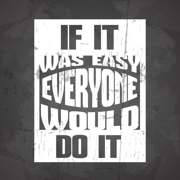 Vector motivational  typographical background