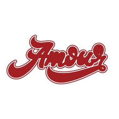 Amour. Vektör yazı el yazısı. Şablon için kart, poster, afiş, t-shirt, pin, rozet, yama için yazdırmak.