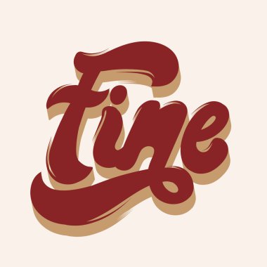 - İyiyim. Harfleri izole edilmiş vektör eli. Kart, poster, afiş, tişört, rozet, yama için baskı şablonu.