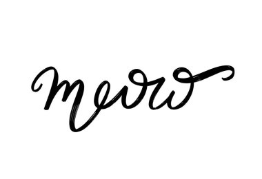 Miyav. Harfleri izole edilmiş vektör eli. Kart, poster, afiş, tişört, rozet, yama için baskı şablonu.