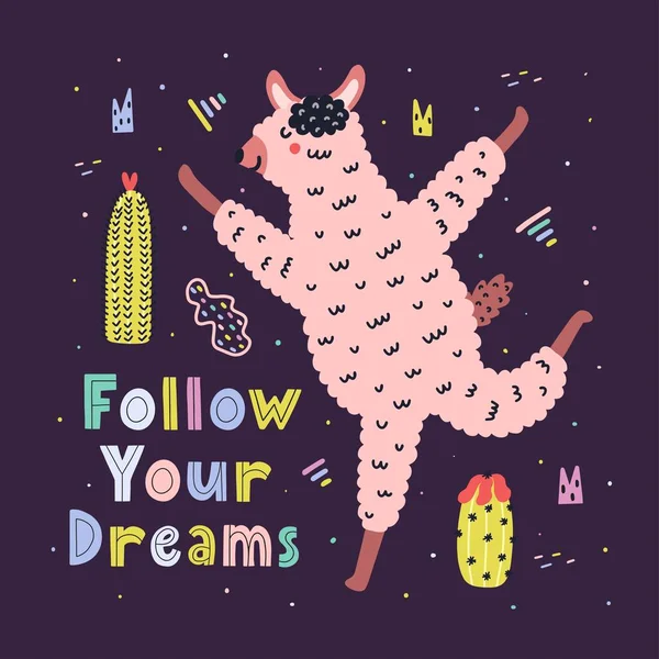 Volg je droomkaart met een schattige lama. Grappige kleurrijke print met alpaca — Stockvector