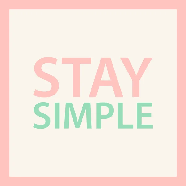 Basit kal. Pastel motivasyon teklif. İlham verici ifade. Vektör çizim.