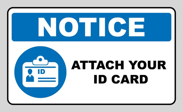 Bevestig het pictogram van uw identiteitskaart. Informatie verplicht symbool in blauwe cirkel geïsoleerd op wit. — Stockvector