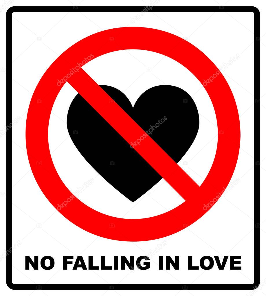 No falling in love label. Vector illustration.