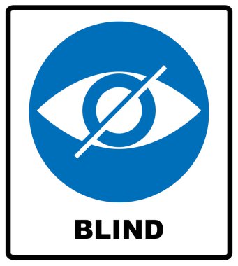 Blind sign in blue circle, notice label. Crossed eye icon. Simple flat logo of strikethrough eye on white background. Vector illustration