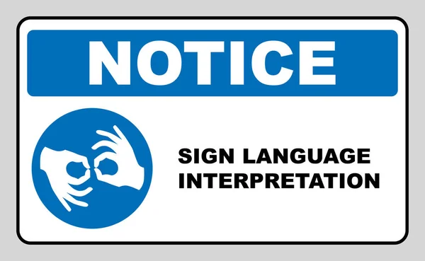 Interpretatie van de gebarentaal banner. Verplichte etiket. Blauwe cirkel op wit wordt geïsoleerd. Eenvoudige vlakke stijl. Vectorillustratie. — Stockvector