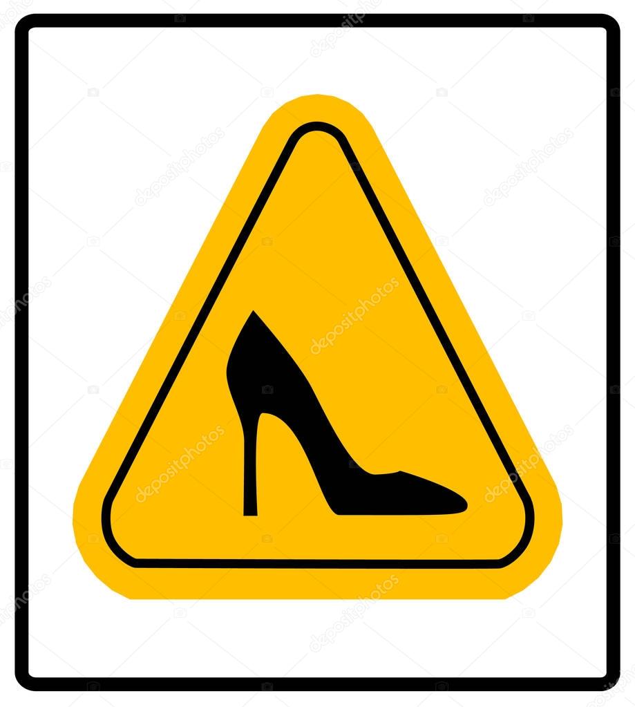 High heel shoes road sign. Elegant black silhouette. Information icon. Female driver symbol. Fashion modern label. Female shoe in yellow triangle isolated on white background, Vector illustration