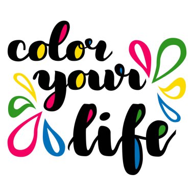 Senin hayat fırça elle çizilmiş yazı renk. Vektör çizim üzerinde beyaz izole. Modern hat.