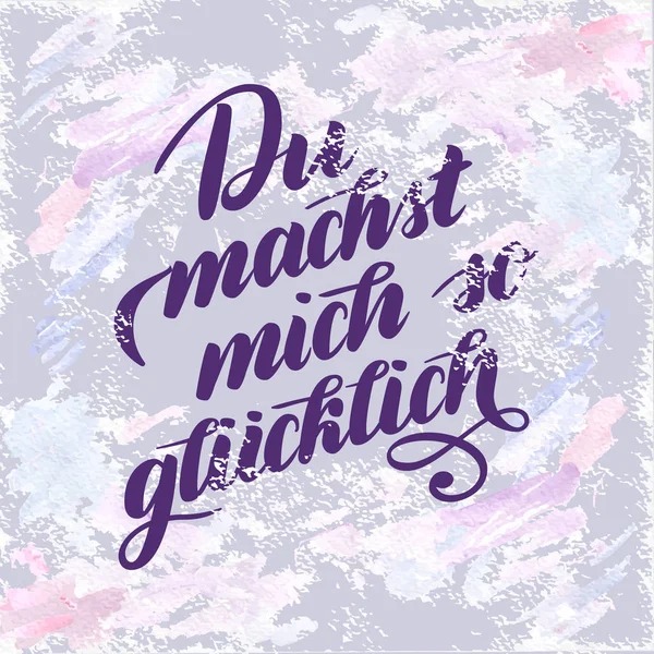 Du också mich så gluecklich - du gör mig glad på tyska. Hand borste bokstäver. Typografiska konst för affisch Skriv ut gratulationskort kläder design. Handgjord joyful kalligrafi, vektorillustration. — Stock vektor