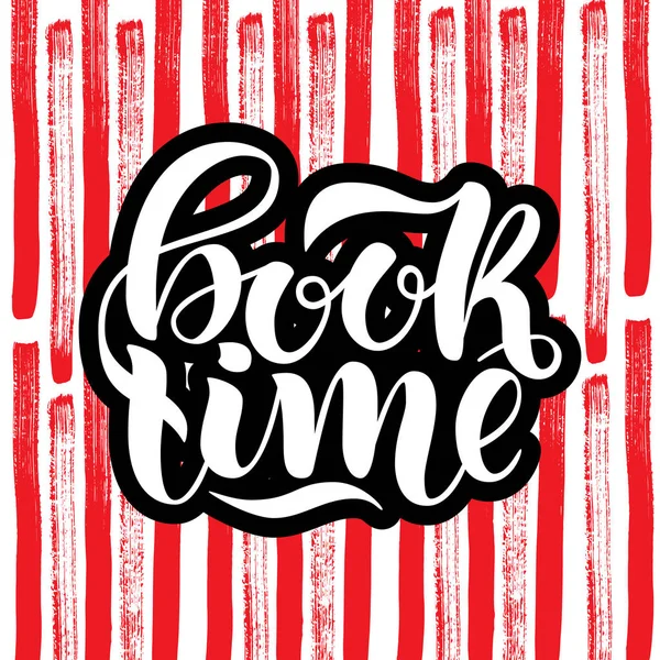 Kitap zaman. İlham ve motivasyon tırnak. El mürekkep yazı boyalı. El yazı ve tasarımlarınız için özel tipografi