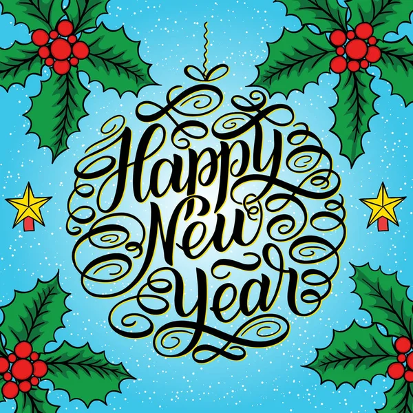 행복 한 새 해, 인사말 카드 디자인 원 텍스트 프레임 눈송이 홀리와 열매와 파란색 배경에 글자. 벡터 일러스트입니다. 크리스마스 트리 장난감 공입니다. 밝고 화려한 디자인. — 스톡 벡터