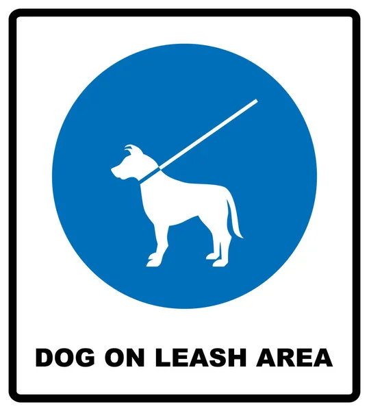 Dog on leash area icon. Dogs allowed sign. Vector illustration isolated on white. Blue mandatory symbol with white pictogram and text. Notice banner. — Stock Vector