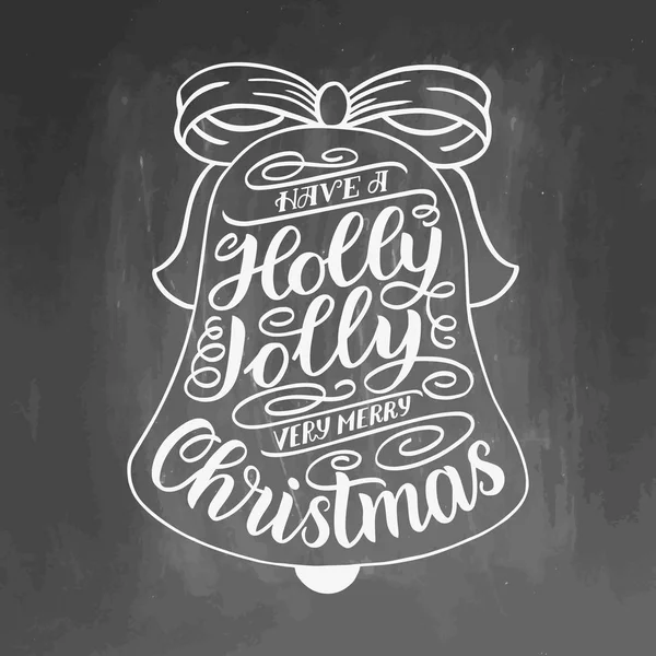 Merhaba var neşeli Noel geçirecekler. Tebrik kartı Noel jingle bells çerçeve ile yazı el. Vintage tipografi tasarımı. Vektör çizim beyaz harfler kara tahta zemin üzerine. — Stok Vektör