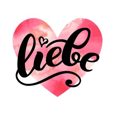 Liebe - Almanca aşık. Suluboya kalp mutlu Sevgililer günü kartı, elle yazılmış yazı. Vektör çizim. Fırça mürekkep handlettering tebrik kartı