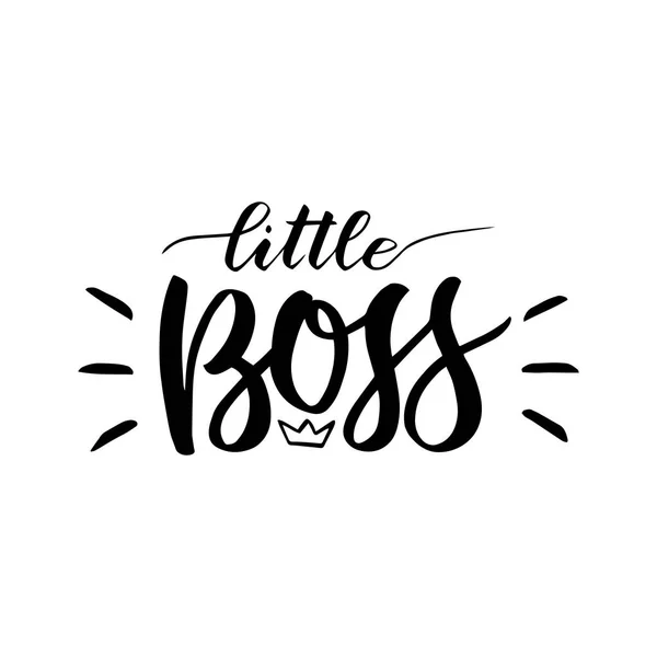 Kleine baas. Hand belettering offertes afdrukken op baby's kleding, kinderkamer decoraties tassen, affiches, uitnodigingen, kaarten. Vectorillustratie. Foto overlay. Moderne borstel kalligrafie geïsoleerd op wit — Stockvector