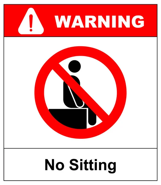Pas assis. Ne pas s'asseoir sur la surface, panneau d'interdiction, illustration vectorielle isolée sur blanc. Symbole interdit. Bannière d'avertissement — Image vectorielle