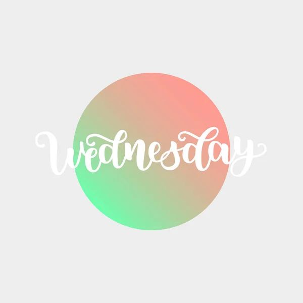 Wednesday. Handwriting font by calligraphy. Vector illustration on colorful gradient background. EPS 10. Brush white lettering. Day of Week — Stock Vector